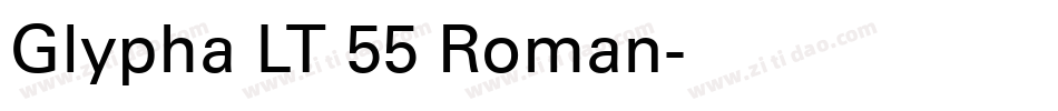 Glypha LT 55 Roman字体转换